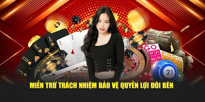 Miễn trừ trách nhiệm bảo vệ quyền lợi đôi bên